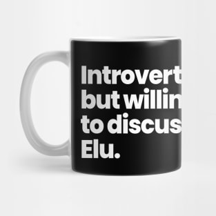 Introverted but willing to discuss Elu - SKAM France Mug